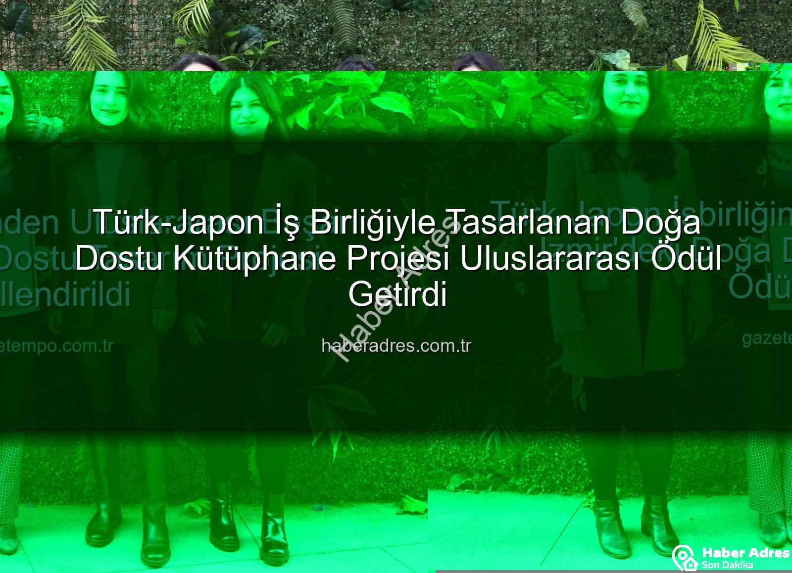 doğa dostu kütüphane - Türk-Japon İş Birliğiyle Tasarlanan Doğa Dostu Kütüphane Projesi Uluslararası Ödül Getirdi