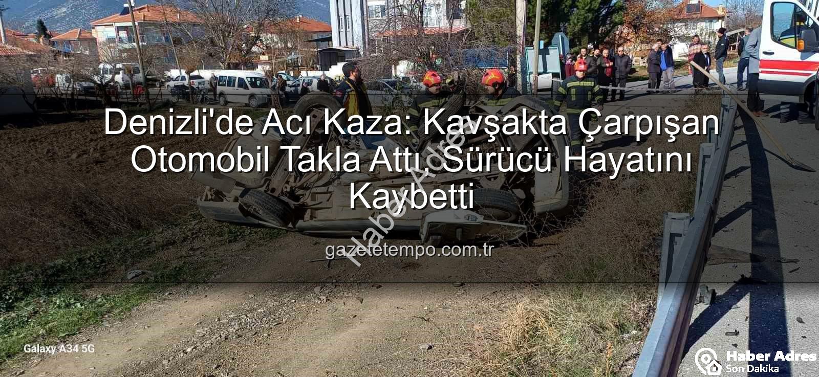Denizli'de kaza - Denizli'de Acı Kaza: Kavşakta Çarpışan Otomobilde Yaşamını Yitiren Sürücü Son Yolculuğuna Uğurlandı