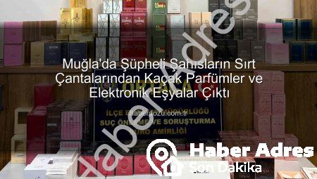 Muğla’da Nefes Kesen Operasyon: Karayolunda Durumlarından Şüphelenilen Şahıslarda Milyonluk Kaçak Parfüm Ele Geçirildi!