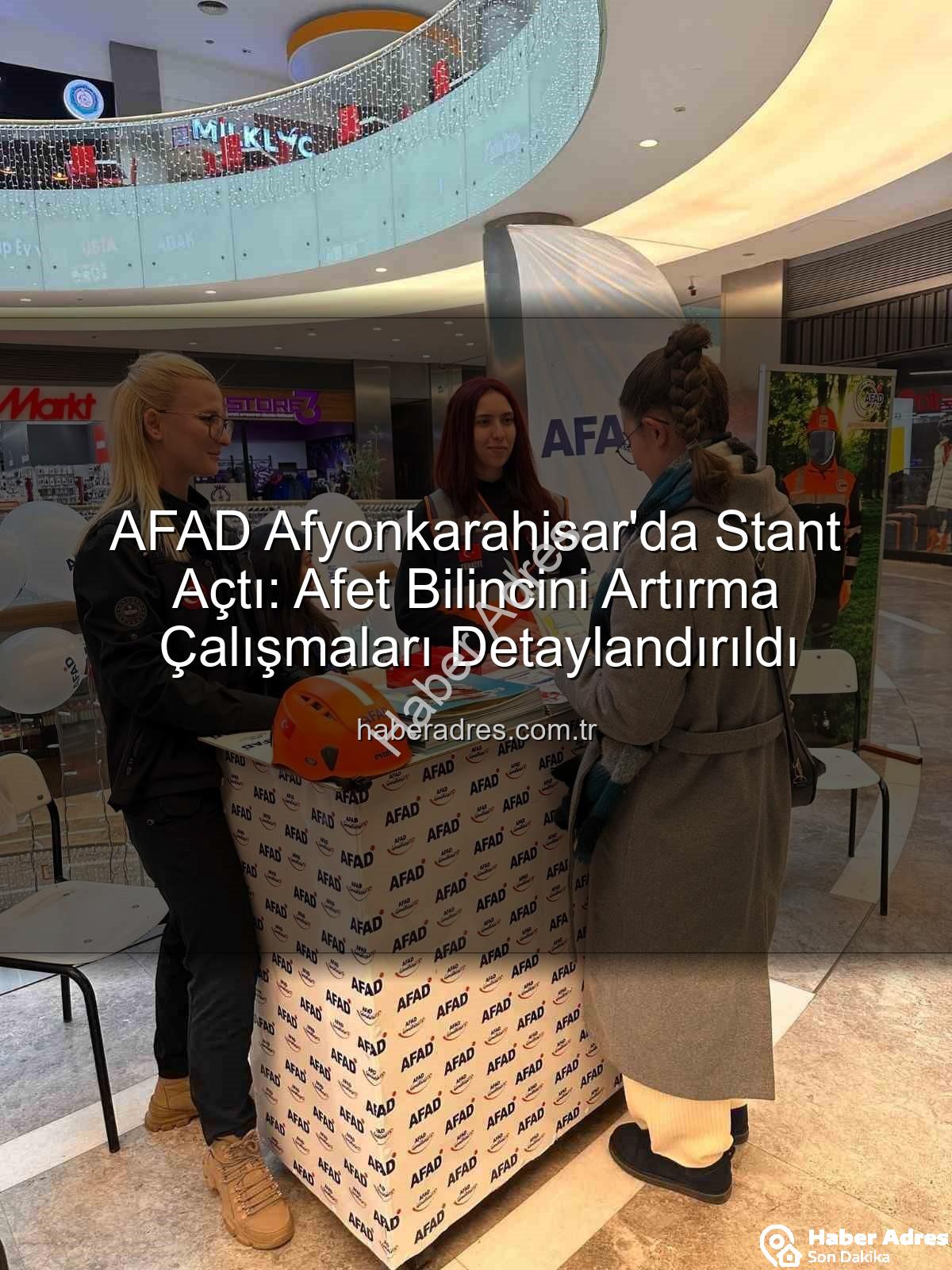 AFAD Afyonkarahisar - AFAD Afyonkarahisar'da Stant Açtı: Afet Bilincini Artırma Çalışmaları Detaylandırıldı