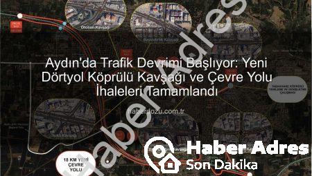 Aydın’da Trafik Sorununa Dev Çözüm: Yeni Dörtyol Köprülü Kavşağı İhaleye Çıktı